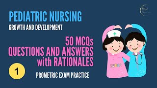 Pediatric Nursing I Prometric I 50 Questions and Answers with Rationales I Part 1 I Wink of Thoughts [upl. by Tnayrb]