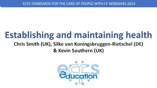 ECFS New Standards of Care podcast 2 Establishing and maintaining health [upl. by Nagiem]