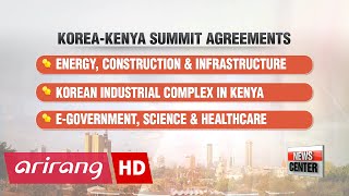 KoreaKenya Summit Korean industrial complex KAIST to be built in Kenya [upl. by Farra206]