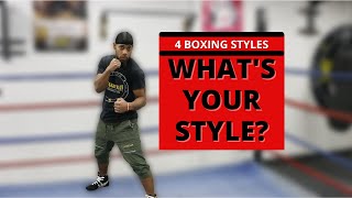 4 Boxing Styles  What is Your Style Coach Daron Boxing [upl. by Rehpotsirc]