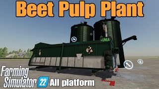 Beet Pulp Plant  FS22 mod for all platforms [upl. by Grekin]