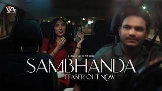 Sambhanda Teaser Out Now  Neekesh Kadariya  Snehshree Anishaamp Bikram  Visual Arts Studio [upl. by Barrie561]