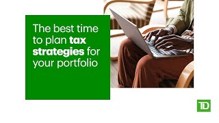 The best time to plan tax strategies for your portfolio [upl. by Annoek149]