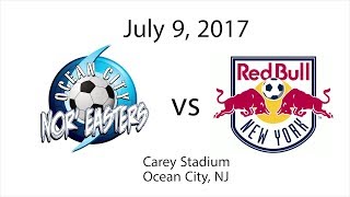 2017 PDL season Ocean City Noreasters vs New York Red Bulls U23s  Full match July 9 2017 [upl. by Enyrhtak]