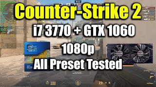 CounterStrike 2  i7 3770  GTX 1060 [upl. by Nairrad]