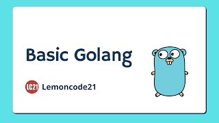 Learning Golang Fundamentals [upl. by Iuq811]