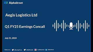 Aegis Logistics Ltd Q1 FY202425 Earnings Conference Call [upl. by Enrique]