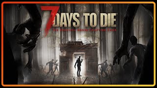 First Time Playing 7 Days to Die 10 Release PC [upl. by Herv]