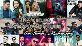 Guru Randhawa Mashup Song 2019  Guru Randhawa All Hits Songs Best of Guru Randhawa Ekansh Visuals [upl. by Mcadams]