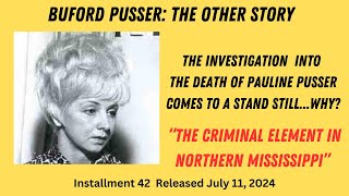 BUFORD PUSSER The Other Story Episode 42 The Criminal Element in Northern Mississippi [upl. by Yoshi]