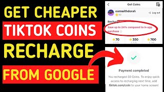 Save upto 24 How to recharge TikTok coins from Google  How to recharge coins on TikTok using VPN [upl. by Air319]