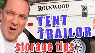 Tent Trailer Seasonal Storage Tips [upl. by Allerus]