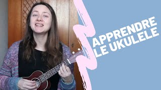 Apprendre le ukulélé  Par quoi commencer quand on est débutant [upl. by Arres486]