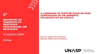 A LIDERANÃ‡A DO DIRETOR ESCOLAR PARA CONSTRUÃ‡ÃƒO DE UM AMBIENTE COLABORATIVO NA ESCOLA [upl. by Heindrick827]