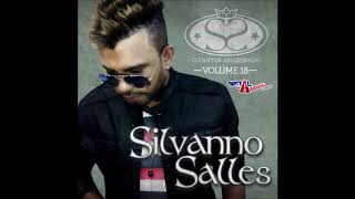 Silvanno Salles  Volume 18  CD 2014 [upl. by Quintina]