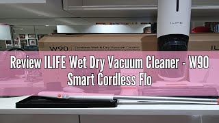 Review ILIFE Wet Dry Vacuum Cleaner  W90 Smart Cordless Floor Cleaner for MultiSurface Hardfloor P [upl. by Shaun]