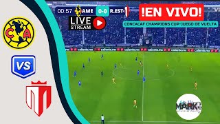 AMÉRICA VS REAL ESTELÍ EN VIVO🔴 LIGA DE CAMPEONES CONCACAF 2024CONCACHAMPIONS por marcos team [upl. by Acker]