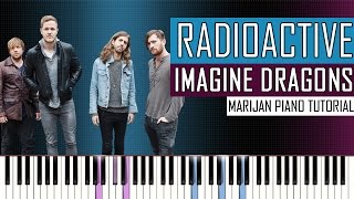 How To Play Imagine Dragons  Radioactive  Piano Tutorial [upl. by Garneau167]