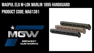 Magpul ELG MLOK Marlin 1895 Handguard  MAG1381 [upl. by Pettiford261]