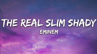 Eminem  The Real Slim Shady Lyrics [upl. by Drolyag]