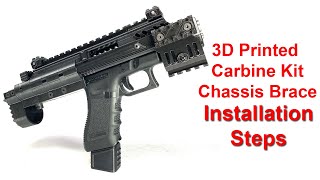 Installation Steps For 3D Printed Mini Airsoft Glock Brace Chasis [upl. by Marler148]