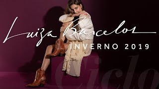 Ciclo  Inverno 2019  Luiza Barcelos [upl. by Miarhpe989]