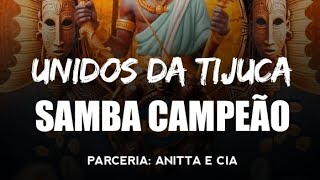 UNIDOS DA TIJUCA 2025  SAMBA CAMPEÃO [upl. by Alleuqcaj]