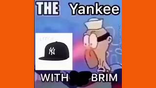 Yankee with no brim meme compilation [upl. by Solenne]