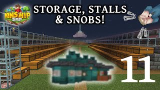 quotSTORAGE STALLS amp SNOBSquot  The Kinship SMP  S2 Ep11  Minecraft [upl. by Wye]