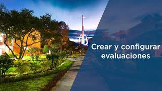 Crear y configurar evaluaciones [upl. by Aterg239]