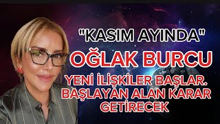 Oğlak burcu kasım ayı yorumu [upl. by Yditsahc]