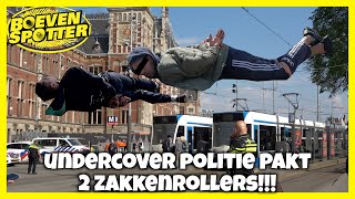 BOEVENSPOTTER  UNDERCOVER POLITIE PAKT 2 ZAKKENROLLERS 189 [upl. by Cornia112]