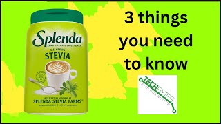 3 Things you need to know about SPLENDA Stevia Zero Calorie Sweetener [upl. by Issim]