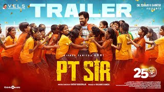 PT Sir  Official Trailer  Hiphop Tamizha  Kashmira Pardeshi  Karthik Venugopalan  Vels [upl. by Ahsilahs902]