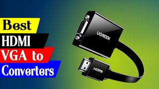 5 Best HDMI to VGA Converters Reviews in 2024 [upl. by Goldi]