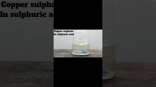 REACTION OF COPPER SULPHATE AND SULPHURIC ACID shorts [upl. by Ecnerret]