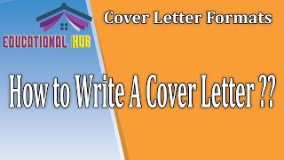 How to Write A Cover Letter  Cover Letter Formats  Solicited and Unsolicited [upl. by Cully]