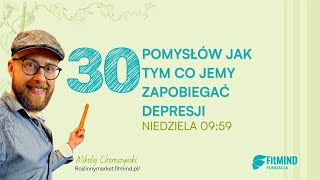 ZWIĄZEK POMIĘDZY DIETĄ A DEPRESJĄ 🧠 Dowiedz się jak zadbać o zdrowie psychiczne  FitMIND Live [upl. by Hayarahs]