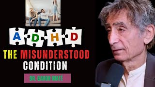 ADHD The Trauma Connection  Dr Gabor Maté [upl. by Irek]