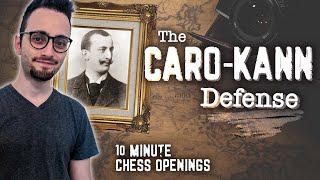 Learn the CaroKann Defense  10Minute Chess Openings [upl. by Ennoirb]