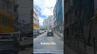 Kohima City [upl. by Arahas]