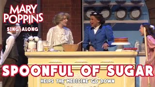 Mary Poppins  Spoonful of Sugar  SingAlong [upl. by Akeber]