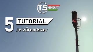 TUTORIAL 05 • Jelzőrendszer Train Simulator Hungary [upl. by Pauwles517]