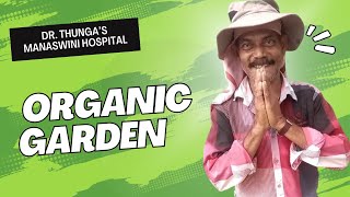 Organic Garden  Dr Thungas Manaswini Hospital Arkula Farangipete Mangaluru [upl. by Eikin]