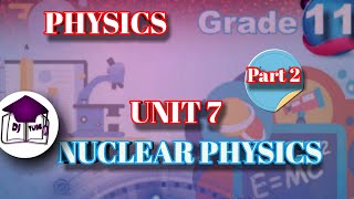 Physics grade 11 unit 7 nuclear physics part 2nucleus [upl. by Halbert]