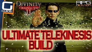 DIVINITY ORIGINAL SIN 2  ULTIMATE TELEKINESIS BUILD [upl. by Hebel681]