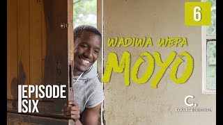 Wadiwa Wepa Moyo S1 Ep 6 [upl. by Glick]