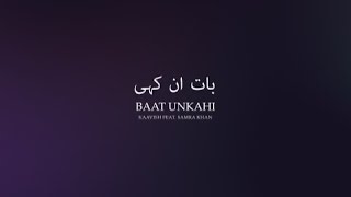 Kaavish  Baat Unkahi feat Samra Khan [upl. by Hoffarth719]