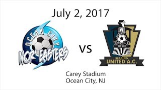 2017 PDL season Ocean City Noreasters vs Reading United AC  Full match video July 2 2017 [upl. by Stacy]