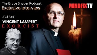 MINDFIXTV Exclusive Interview ✝️ Father Vincent Lampert  EXORCIST [upl. by Gabriela]